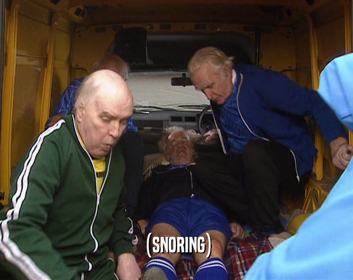 (SNORING)  