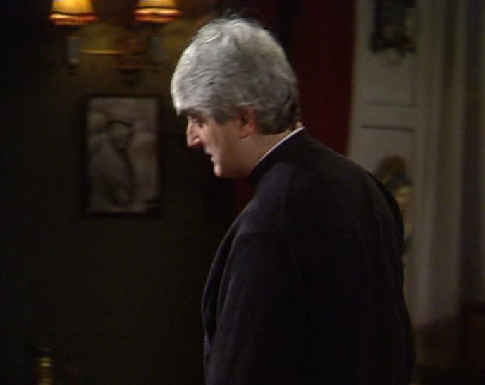 I'VE JUST SPOKEN TO FATHER NED FITZMORRIS. 