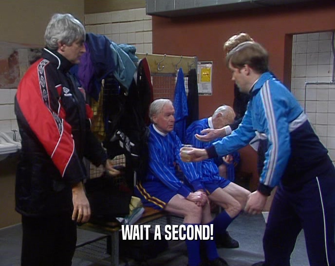 WAIT A SECOND!  