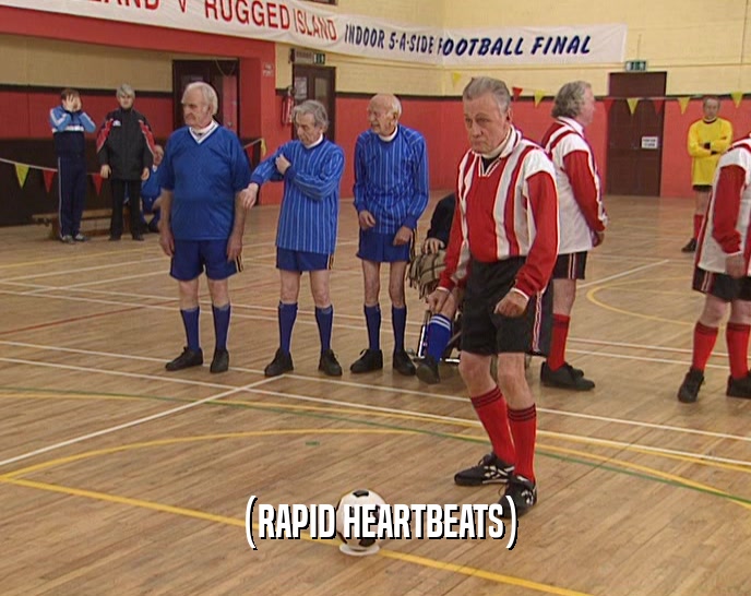 (RAPID HEARTBEATS)  