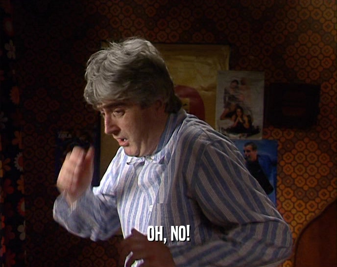 OH, NO!  
