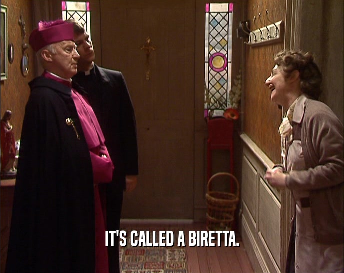 IT'S CALLED A BIRETTA.  