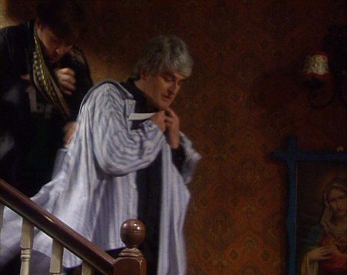 MRS DOYLE, STALL HIM FOR A FEW SECONDS. COME ON, DOUGAL. 