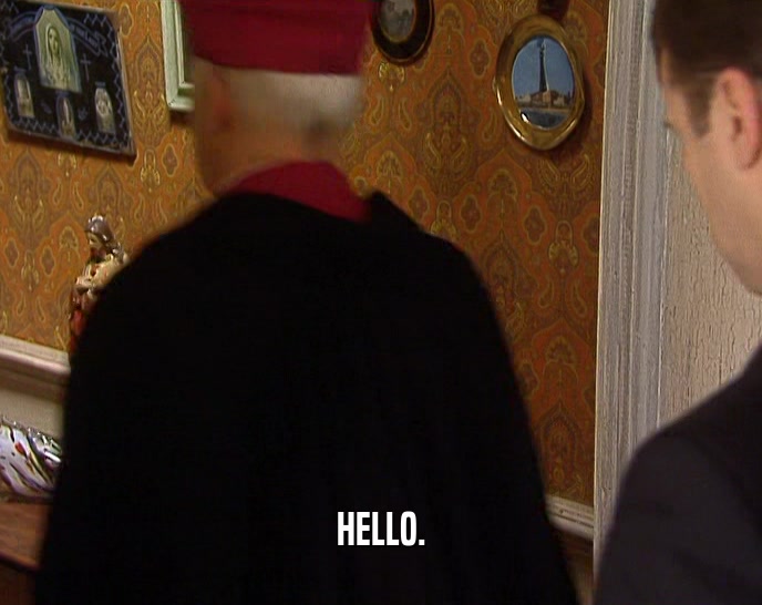 HELLO.  