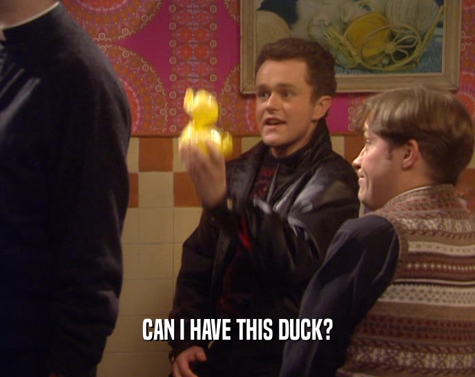 CAN I HAVE THIS DUCK?  