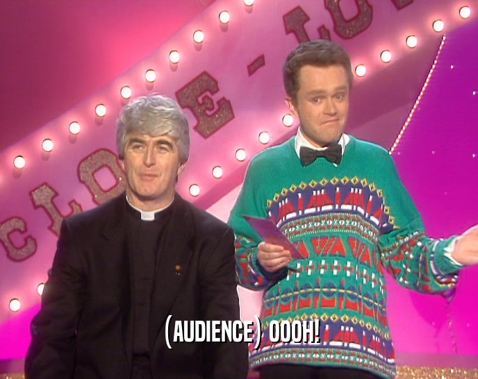 (AUDIENCE) OOOH!  