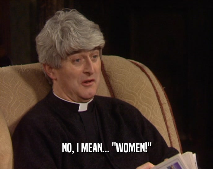 NO, I MEAN... 
