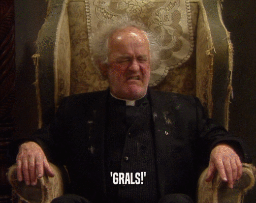 'GRALS!'  