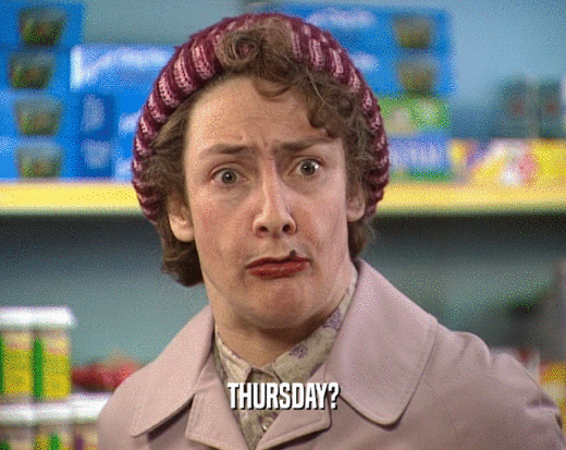 THURSDAY?  