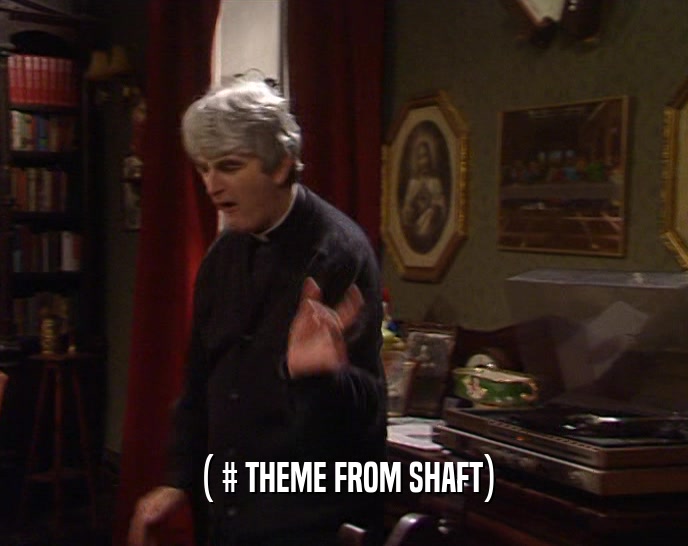 ( # THEME FROM SHAFT)  