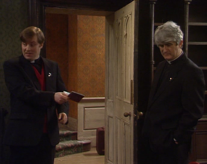LOOK AT FATHER JACK. HE'S SO EXCITED HE CAN BARELY KEEP STILL. 