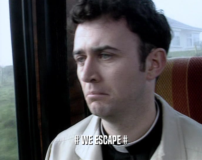 # WE ESCAPE #  