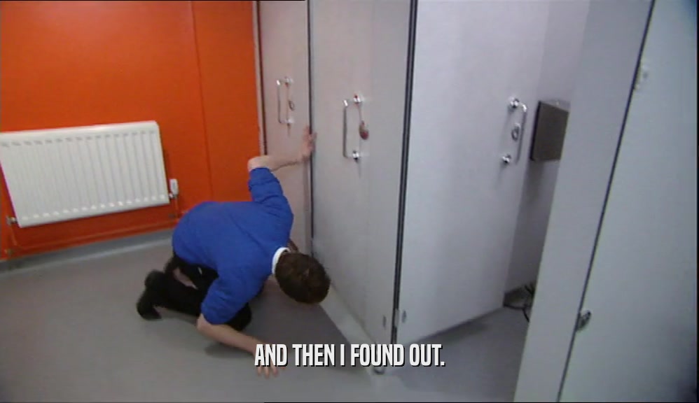 AND THEN I FOUND OUT.  