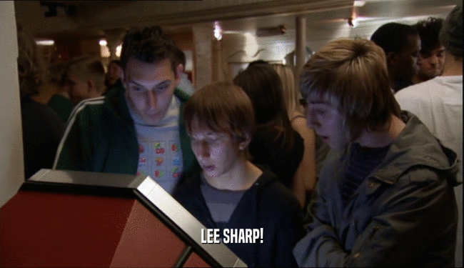 LEE SHARP!
  