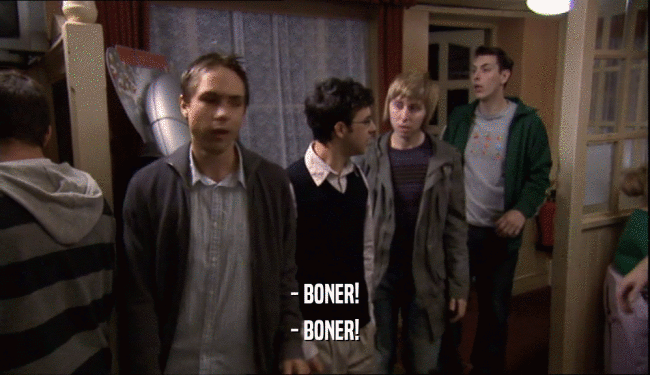 - BONER! - BONER! 