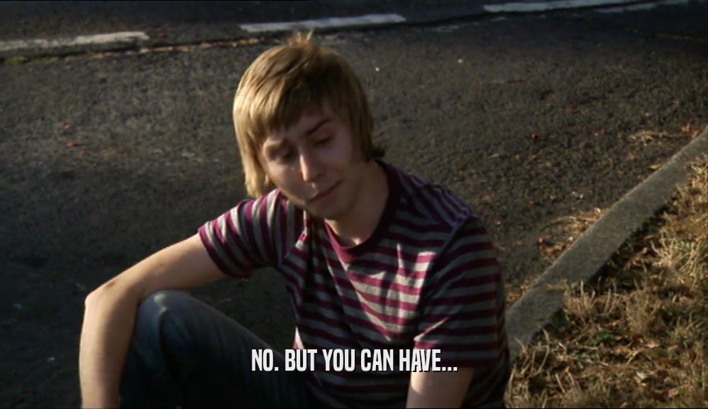 NO. BUT YOU CAN HAVE...  