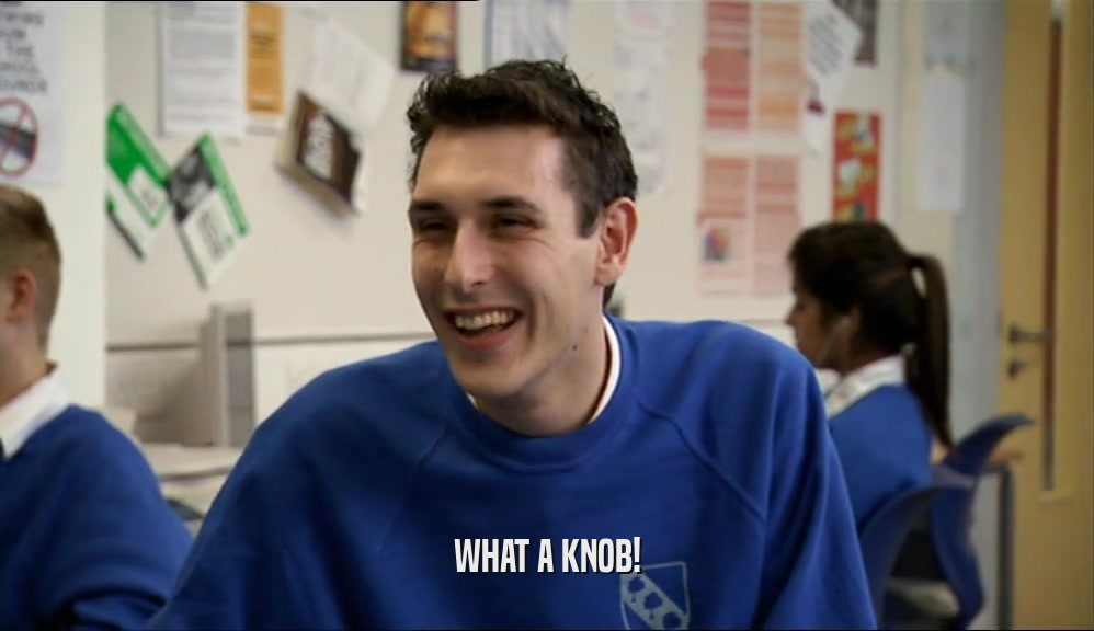 WHAT A KNOB!  