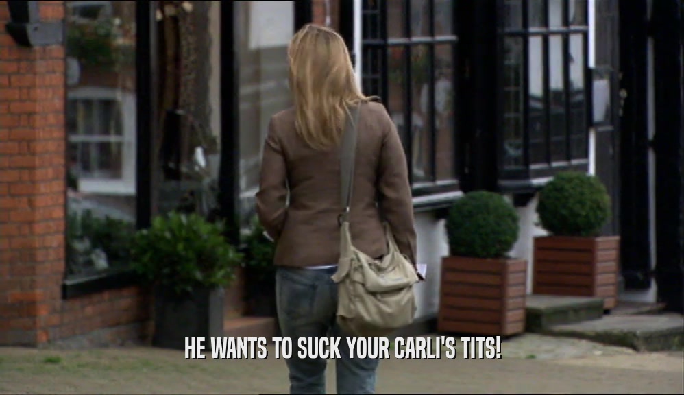 HE WANTS TO SUCK YOUR CARLI'S TITS!  