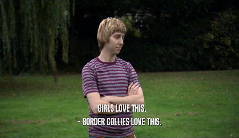 - GIRLS LOVE THIS. - BORDER COLLIES LOVE THIS. 