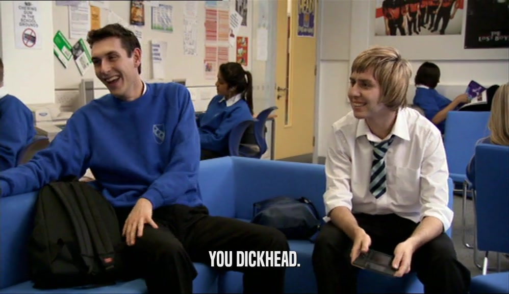 YOU DICKHEAD.  