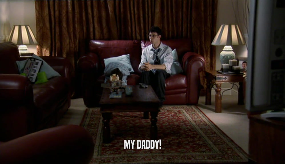 MY DADDY!  