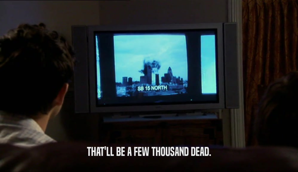 THAT'LL BE A FEW THOUSAND DEAD.  