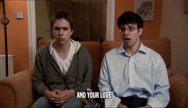 AND YOUR LOVE  
