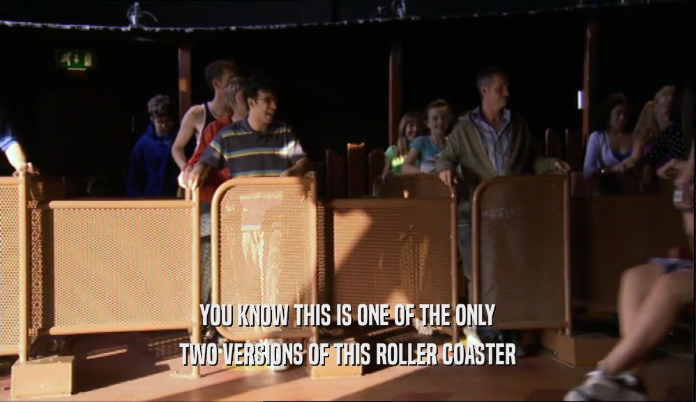 YOU KNOW THIS IS ONE OF THE ONLY TWO VERSIONS OF THIS ROLLER COASTER 