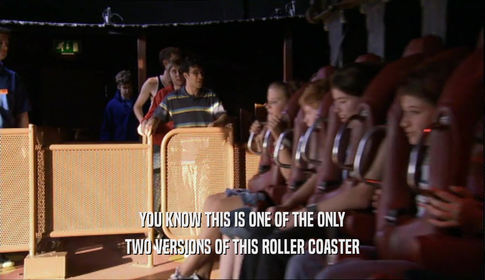 YOU KNOW THIS IS ONE OF THE ONLY TWO VERSIONS OF THIS ROLLER COASTER 