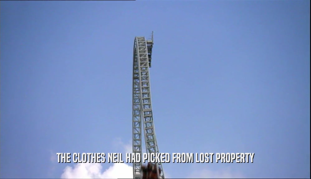 THE CLOTHES NEIL HAD PICKED FROM LOST PROPERTY  
