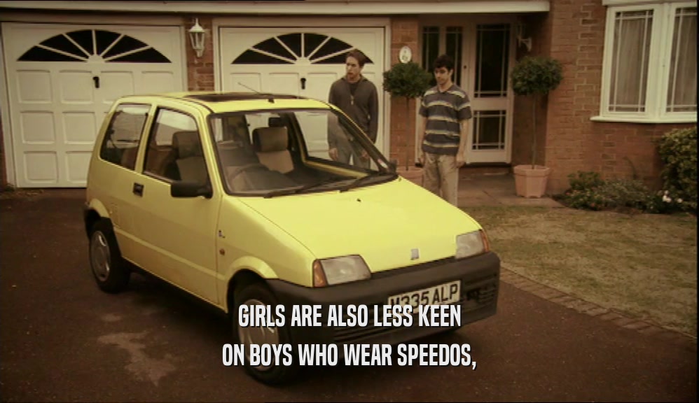 GIRLS ARE ALSO LESS KEEN ON BOYS WHO WEAR SPEEDOS, 