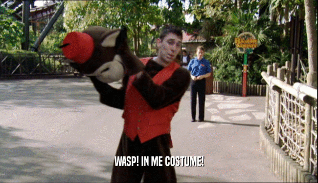 WASP! IN ME COSTUME!  