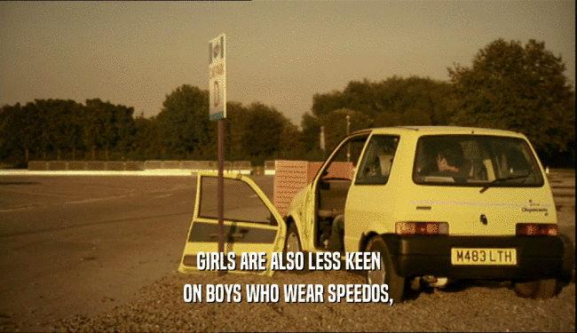 GIRLS ARE ALSO LESS KEEN ON BOYS WHO WEAR SPEEDOS, 