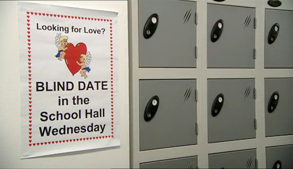 LATER THAT WEEK, IT WAS THE SCHOOL'S BLIND DATE SHOW 