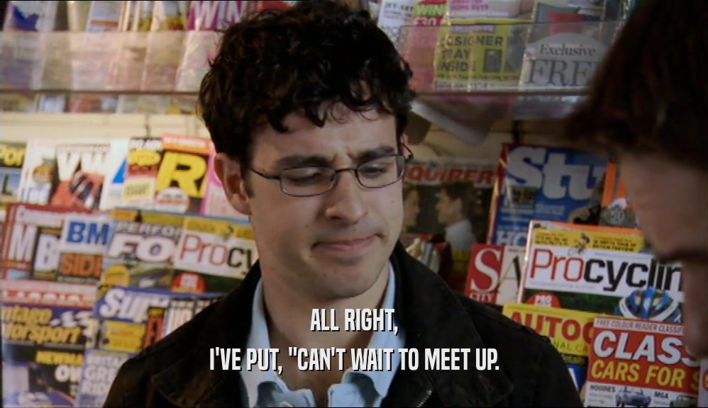 ALL RIGHT, I'VE PUT, 