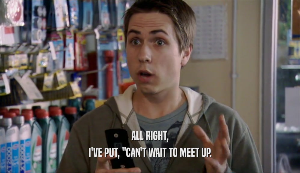 ALL RIGHT, I'VE PUT, 