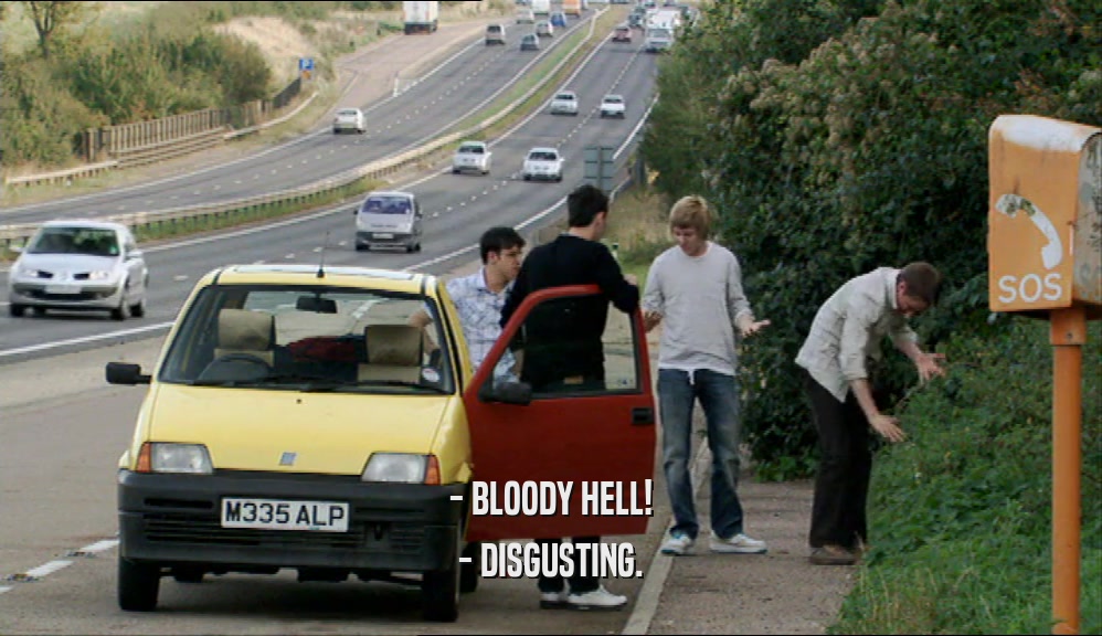 - BLOODY HELL! - DISGUSTING. 