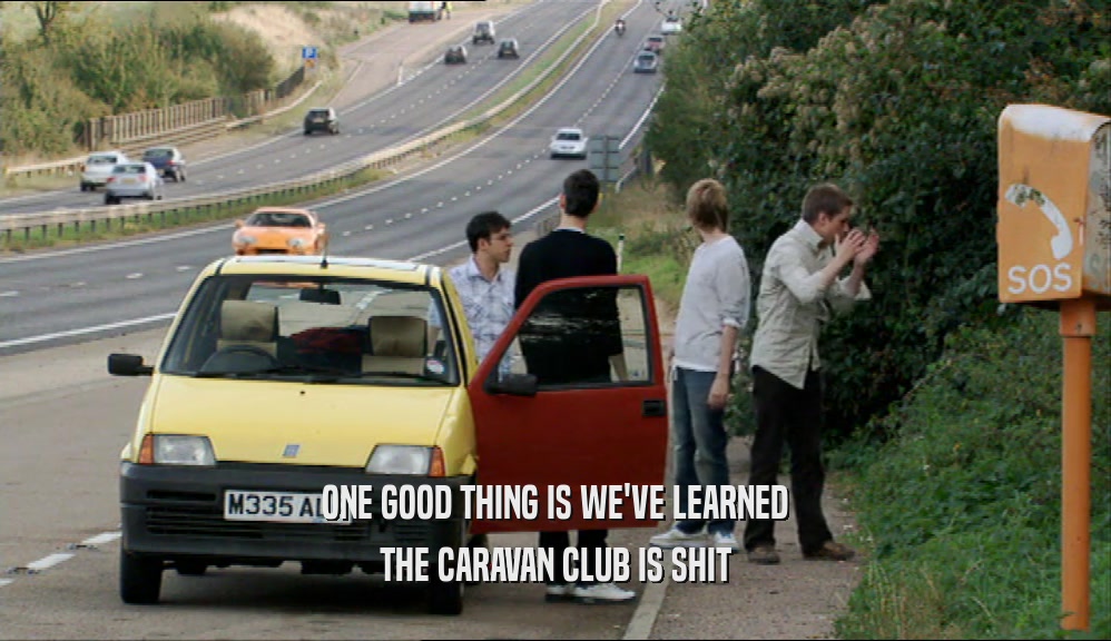 ONE GOOD THING IS WE'VE LEARNED THE CARAVAN CLUB IS SHIT 