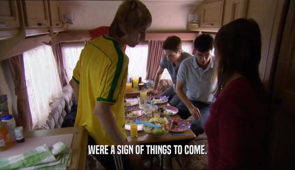 WERE A SIGN OF THINGS TO COME.  