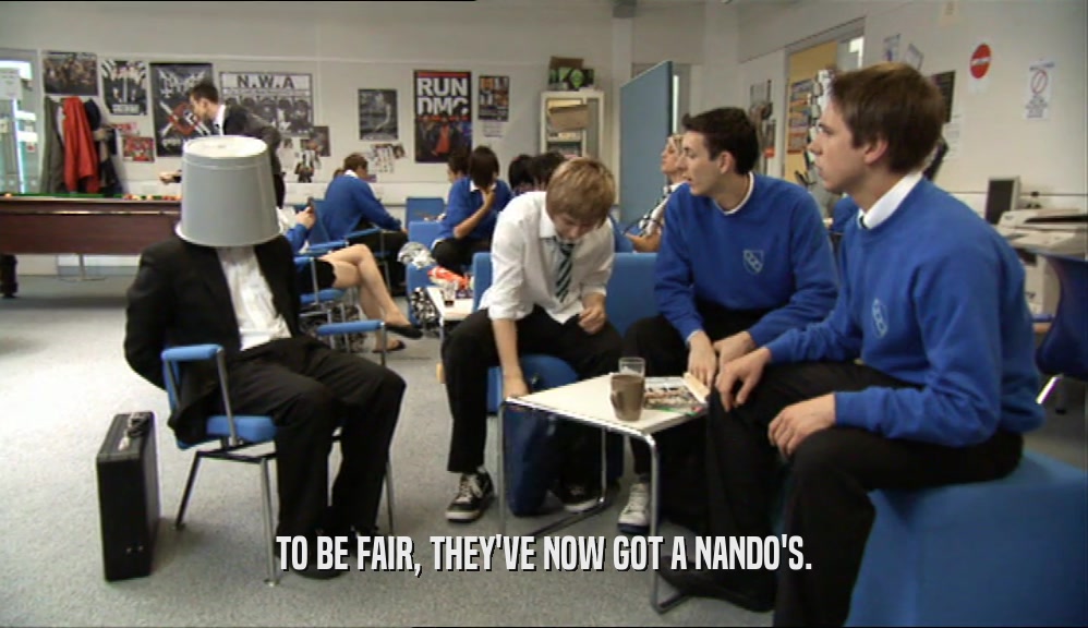 TO BE FAIR, THEY'VE NOW GOT A NANDO'S.  