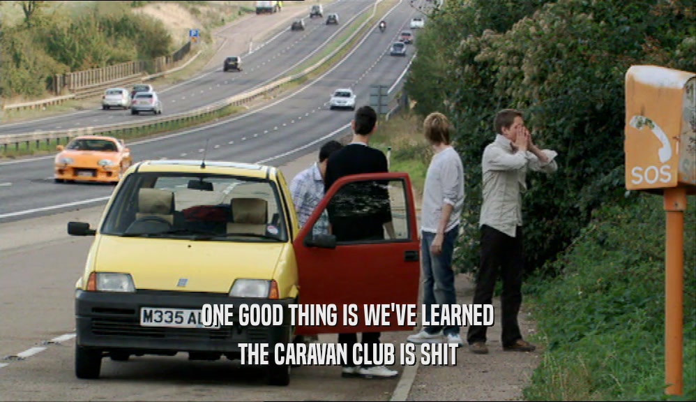 ONE GOOD THING IS WE'VE LEARNED THE CARAVAN CLUB IS SHIT 