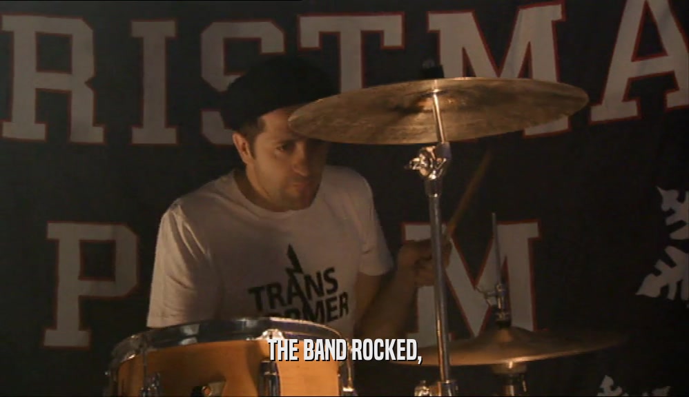 THE BAND ROCKED,  