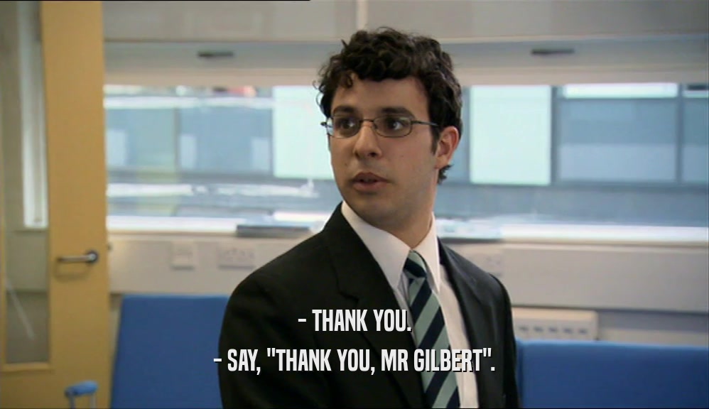 - THANK YOU. - SAY, 