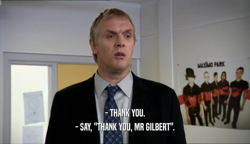 - THANK YOU. - SAY, 
