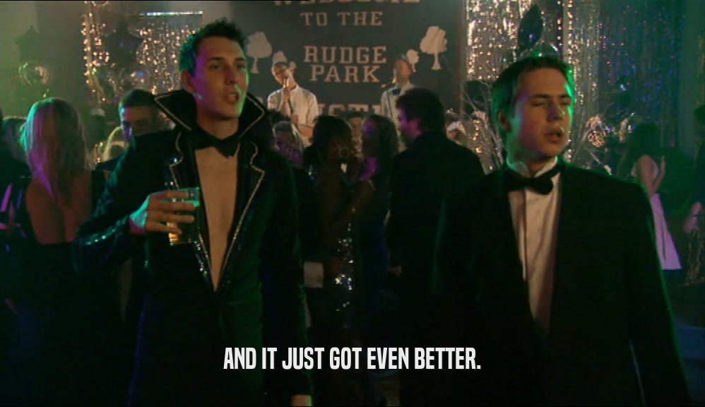 AND IT JUST GOT EVEN BETTER.  