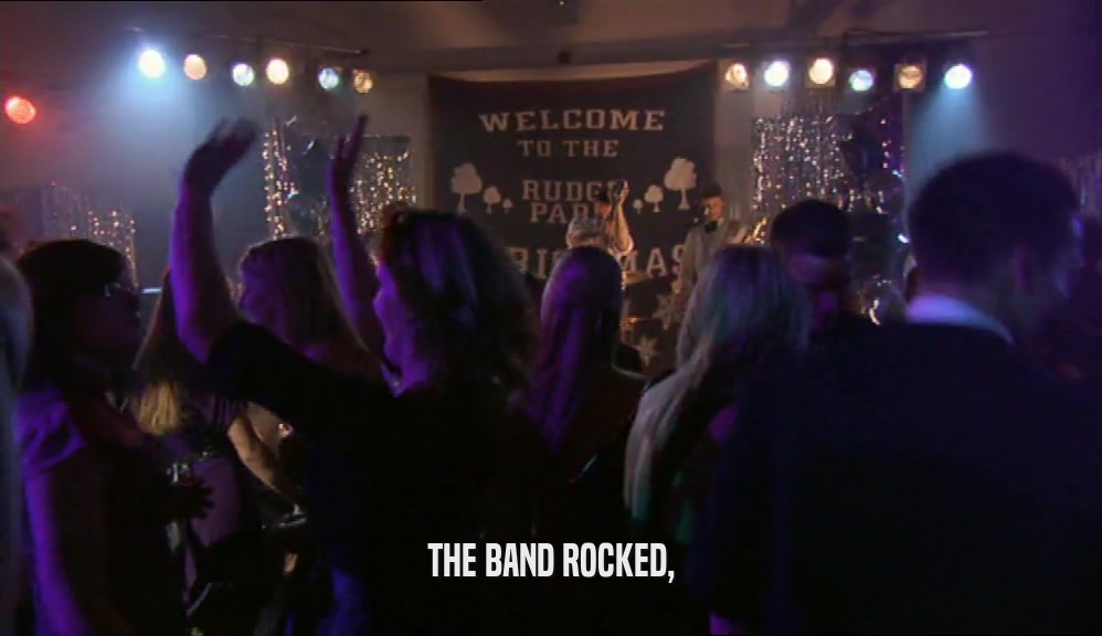 THE BAND ROCKED,  