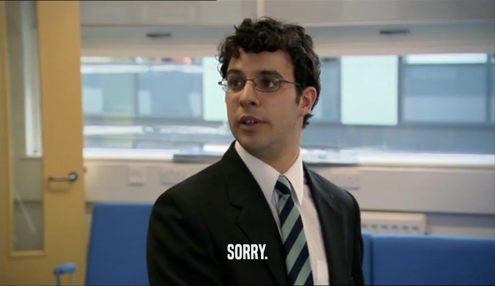 SORRY.  