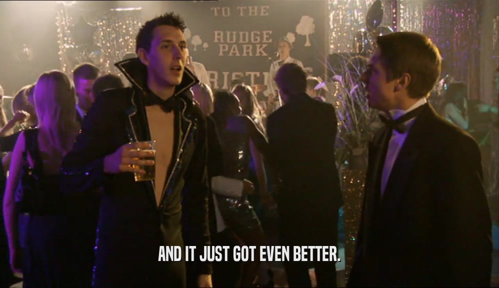 AND IT JUST GOT EVEN BETTER.  