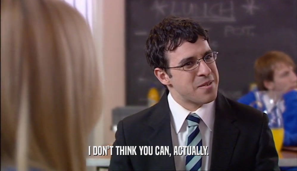 I DON'T THINK YOU CAN, ACTUALLY.  