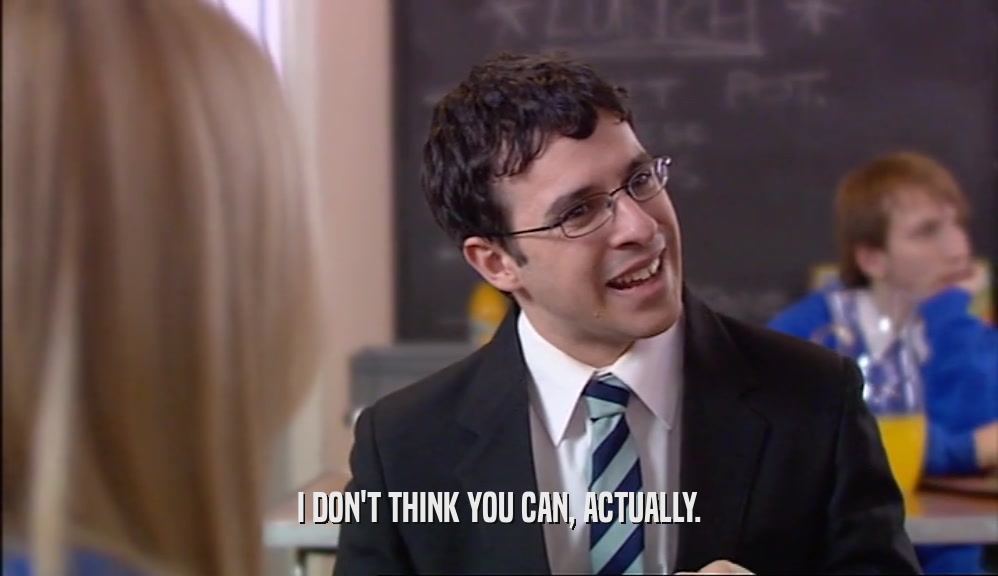 I DON'T THINK YOU CAN, ACTUALLY.  